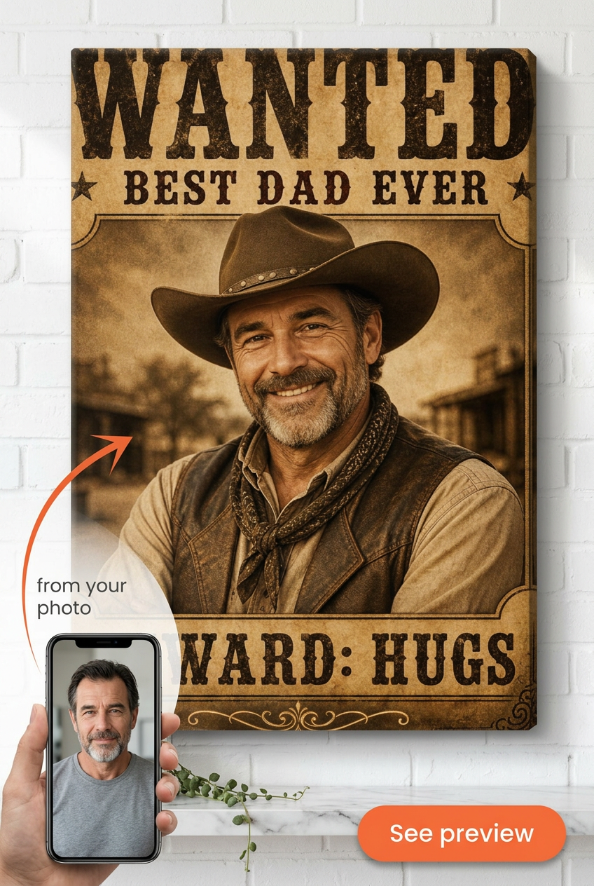 Custom Wanted Poster — Rustic Dad Tribute Canvas from Photo